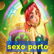 sexo porto